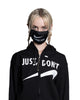 Image of Just, Don’t Face Mask